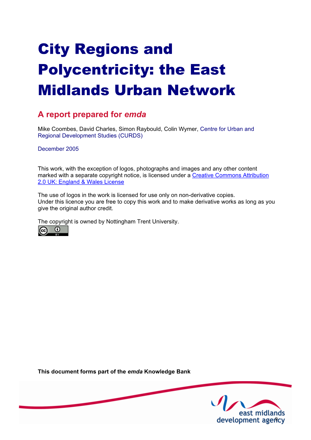 City Regions and Polycentricity: the East Midlands Urban Network
