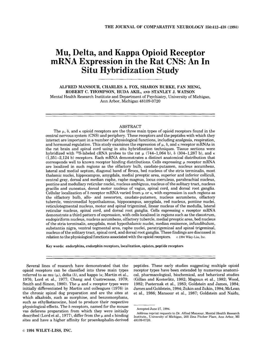 Mu, Delta, and Kappa Opioid Receptor Mrna Expression in the Rat CNS: an in Situ Hybridization Study