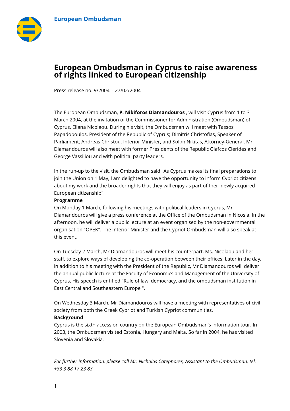 European Ombudsman in Cyprus to Raise Awareness of Rights Linked to European Citizenship