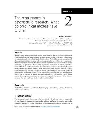 The Renaissance in Psychedelic Research: What Do Preclinical Models Have 2 to Offer