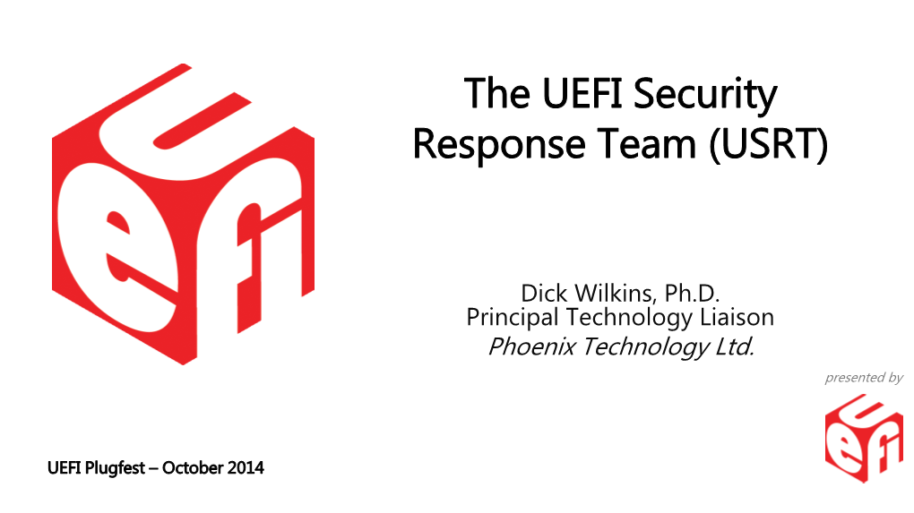 The UEFI Security Response Team (USRT)