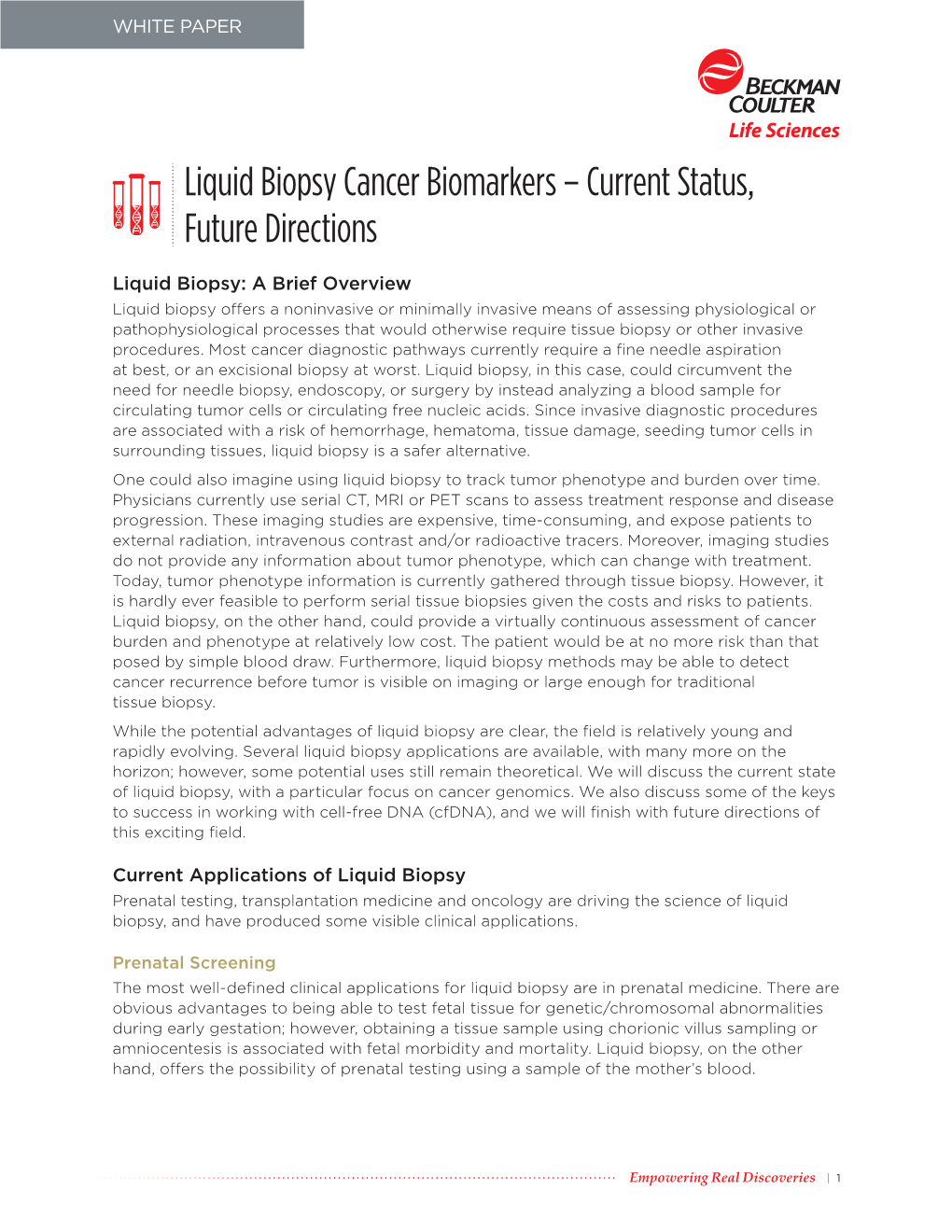 Liquid Biopsy Cancer Biomarkers – Current Status, Future Directions