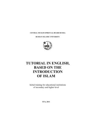 Tutorial in English, Based on the Introduction of Islam