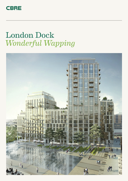 London Dock Wonderful Wapping 2–3