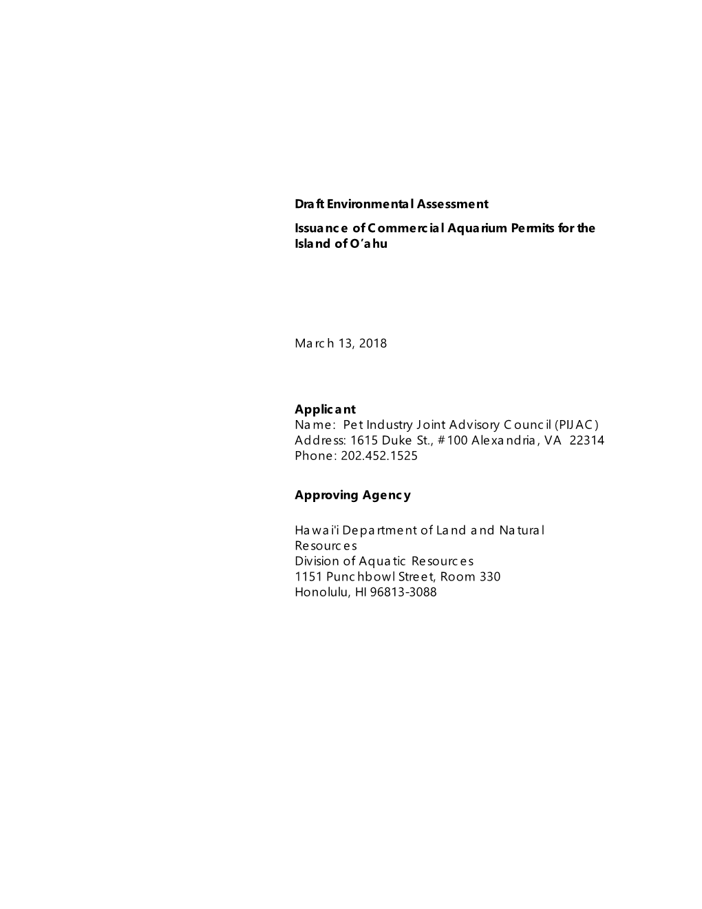 Draft Environmental Assessment Issuance of Commercial Aquarium Permits for the Island of O'ahu March 13, 2018 Applicant Name