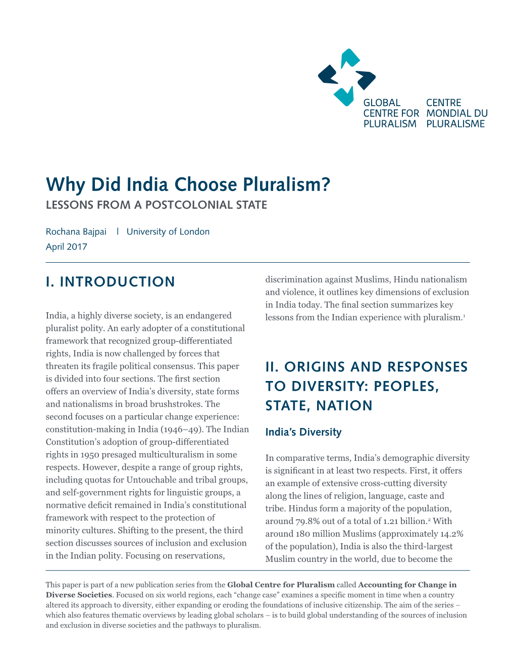 Why Did India Choose Pluralism? LESSONS from a POSTCOLONIAL STATE