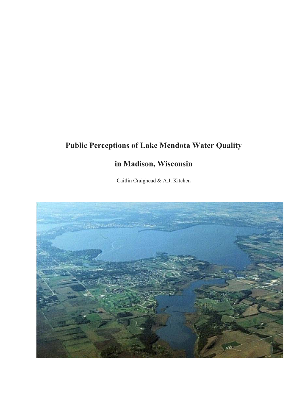 Public Perceptions of Lake Mendota Water Quality in Madison, Wisconsin