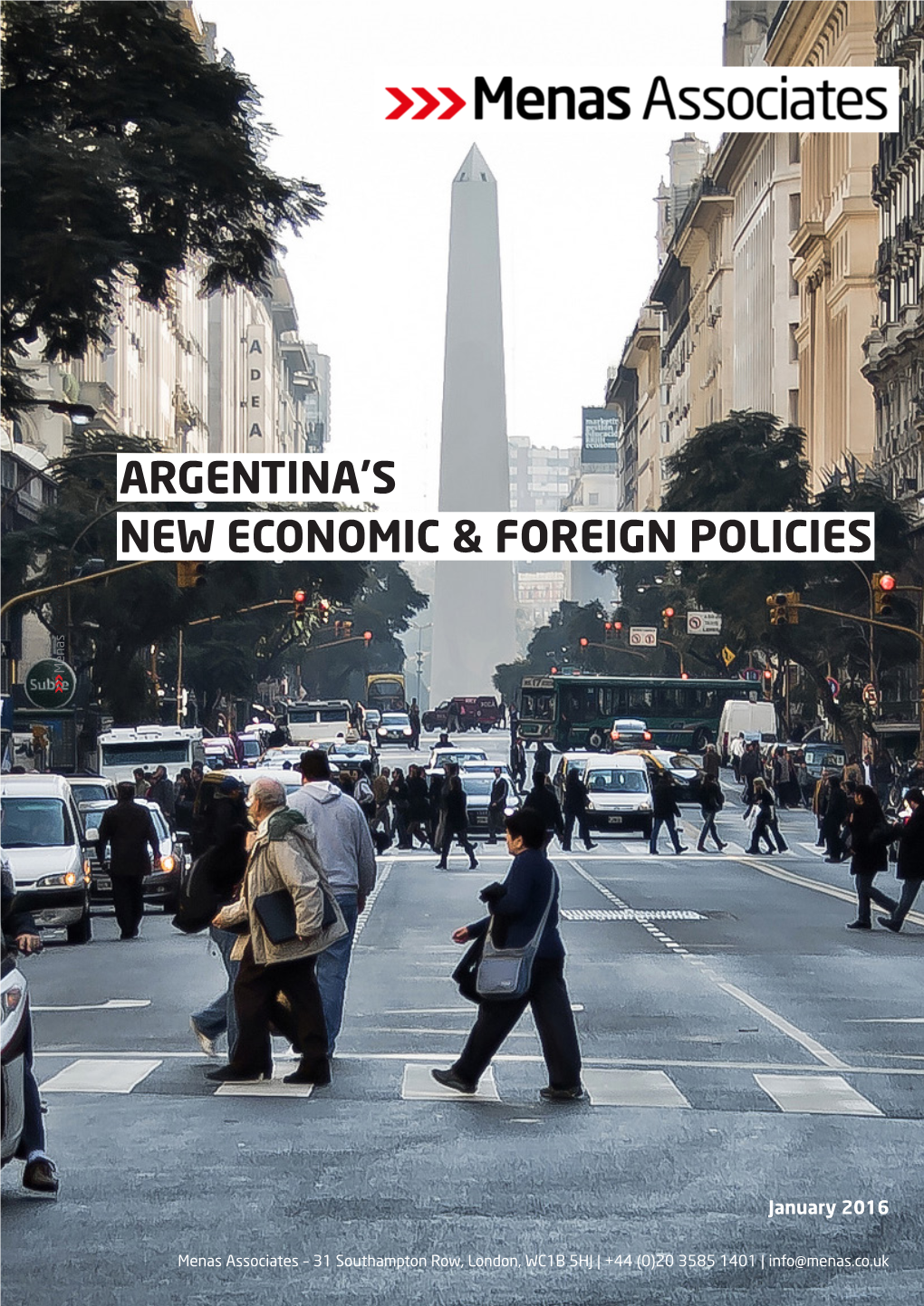 Argentina's New Economic & Foreign Policies