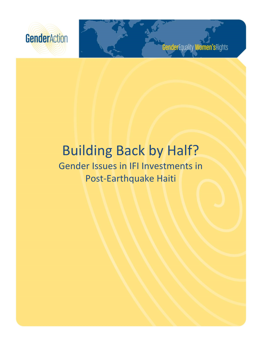 Building Back by Half? Gender Issues in IFI Investments in Post-Earthquake Haiti