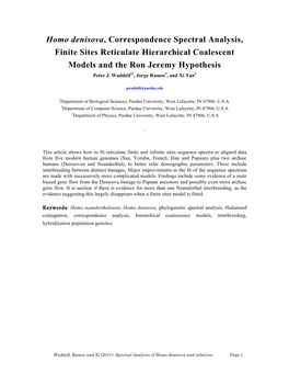 Homo Denisova, Correspondence Spectral Analysis, Finite Sites Reticulate Hierarchical Coalescent Models and the Ron Jeremy Hypothesis Peter J