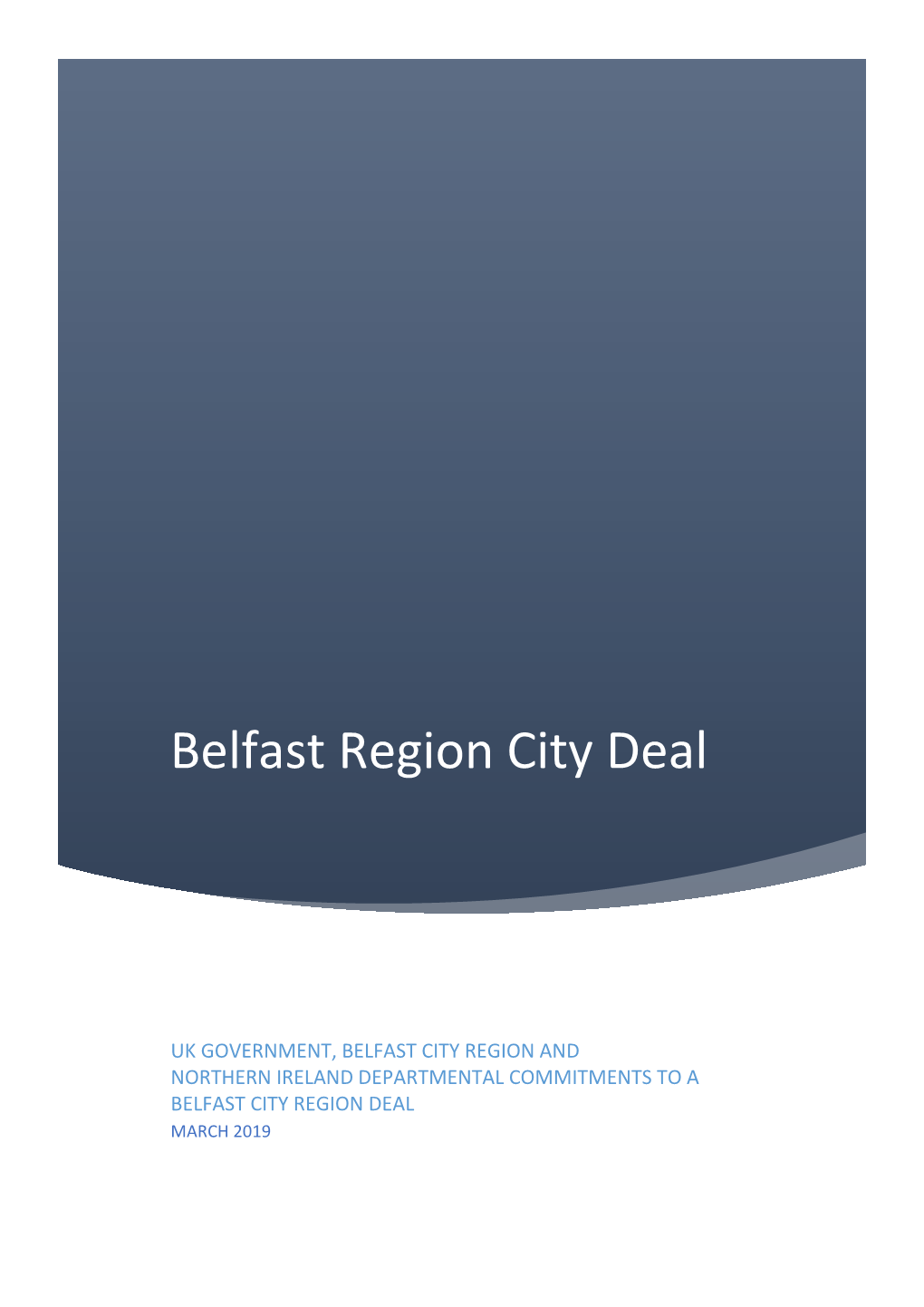 Belfast Region City Deal (BRCD) Partners to Invest up to £500 Million in the Belfast Region City Deal