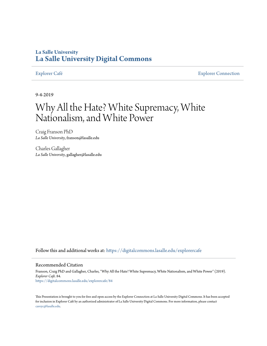 Why All the Hate? White Supremacy, White Nationalism, and White Power Craig Franson Phd La Salle University, Franson@Lasalle.Edu