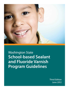 School-Based Sealant and Fluoride Varnish Program Guidelines