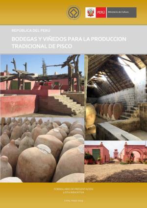 Bodegas Y Viñedos Para La Produccion Tradicional De Pisco