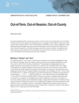 Out-Of-Term, Out-Of-Session, Out-Of-County