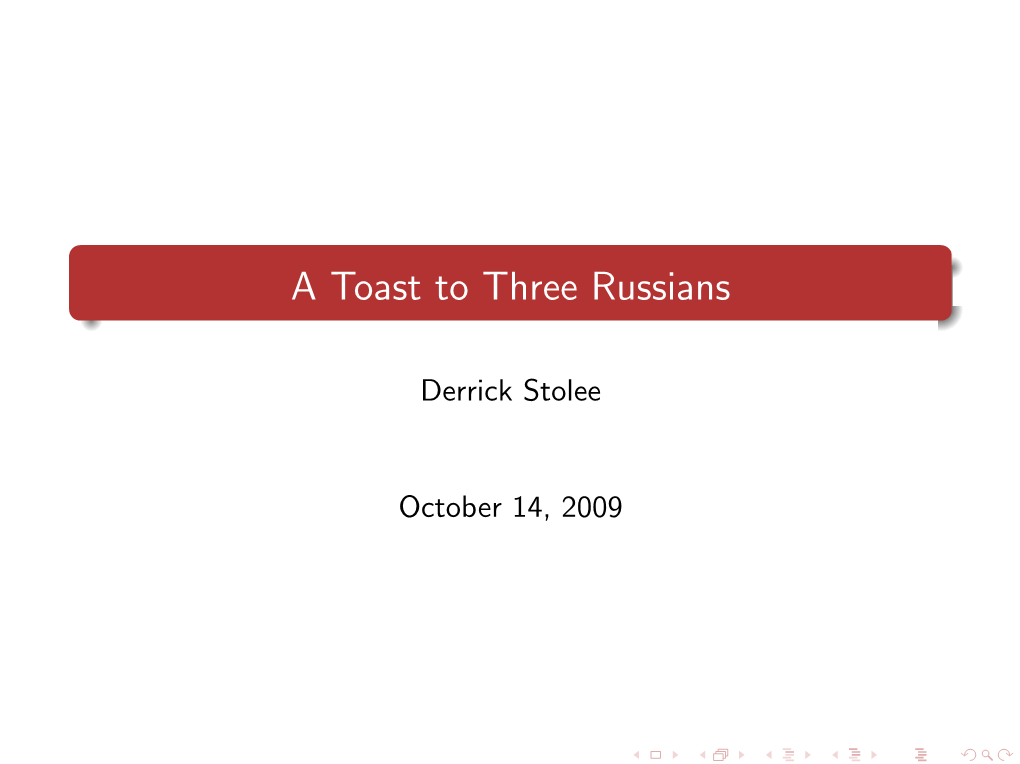 A Toast to Three Russians