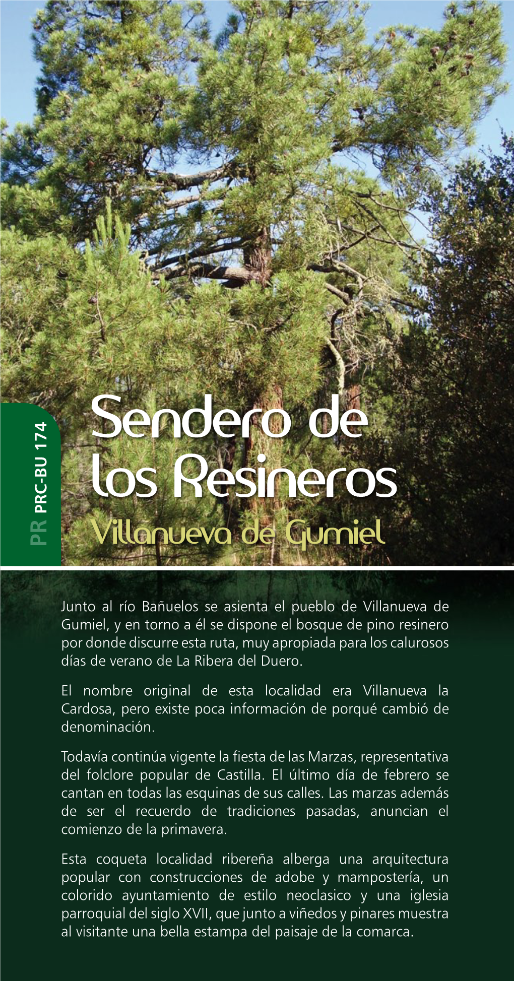 Sendero De Los Resineros PRC-BU 174