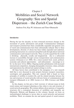 Mobilities and Social Network Geography: Size and Spatial Dispersion – the Zurich Case Study Andreas Frei, Kay W