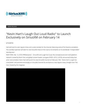 "Kevin Hart's Laugh out Loud Radio" to Launch Exclusively on Siriusxm on February 14