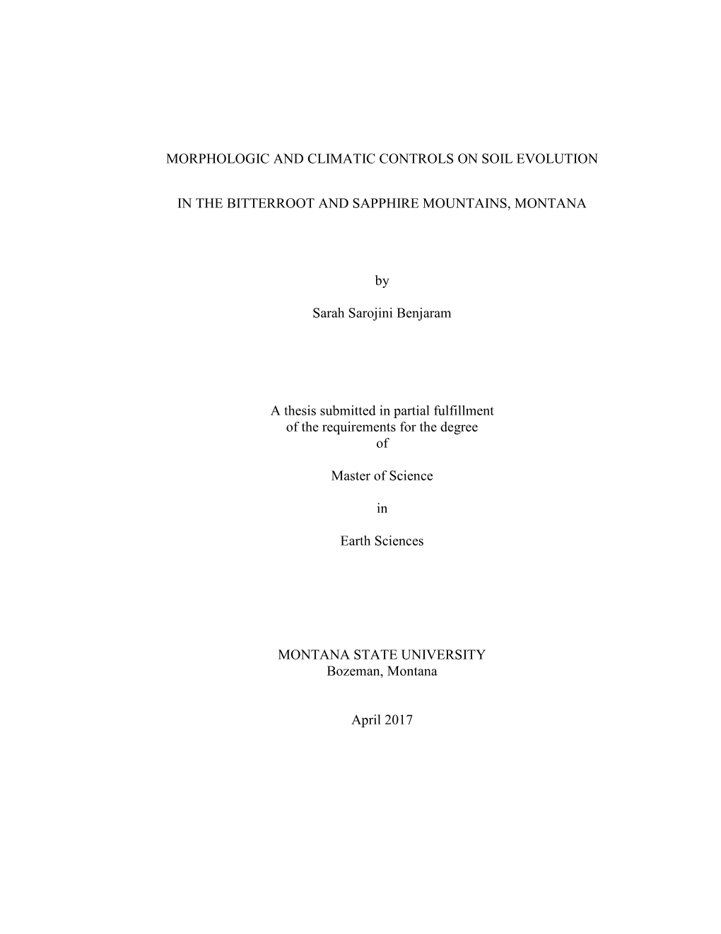 Morphologic and Climatic Controls on Soil Evolution