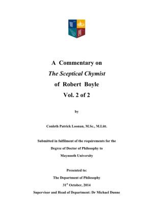 A Commentary on the Sceptical Chymist of Robert Boyle Vol. 2 of 2