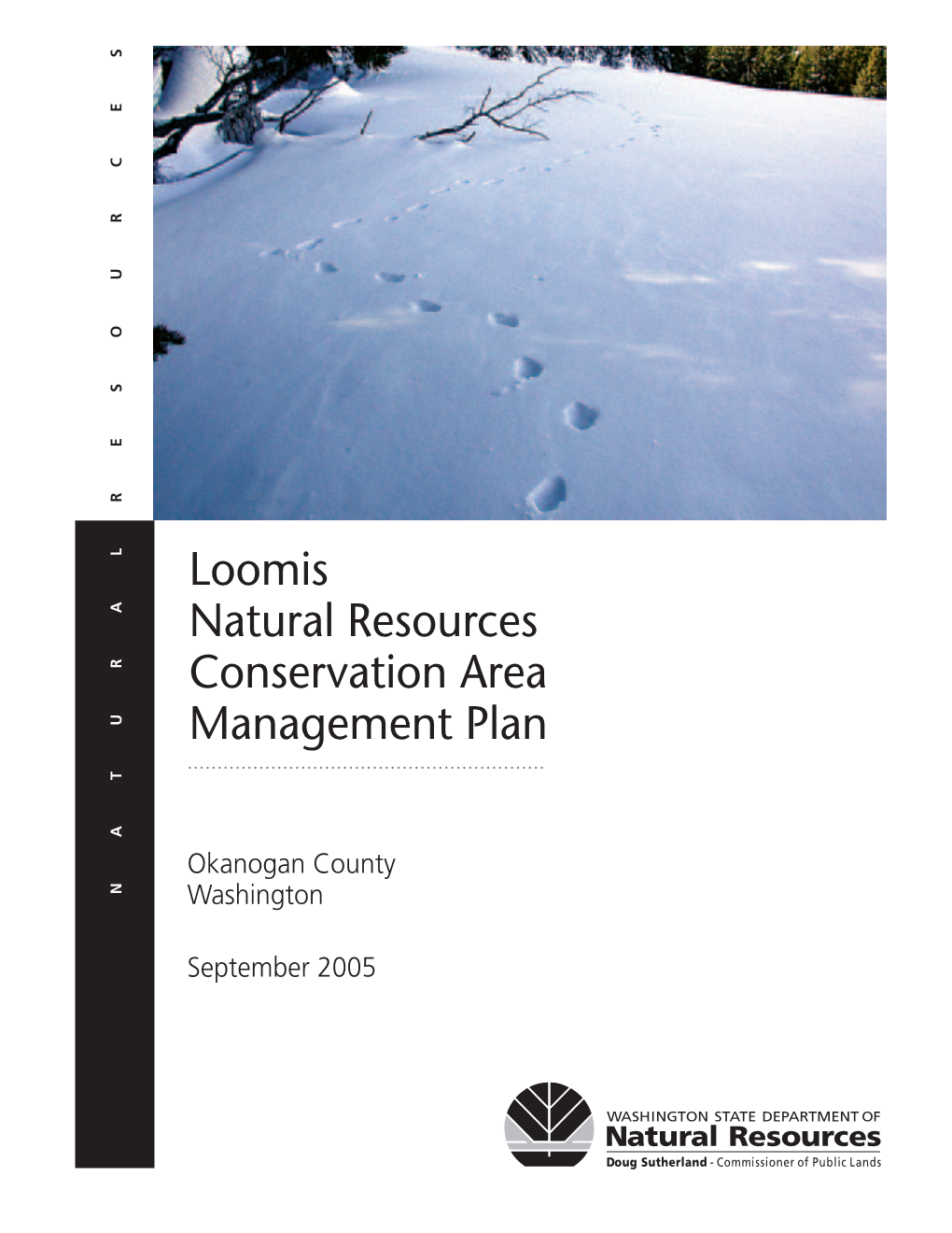 Loomis Natural Resources Conservation Area Management Plan