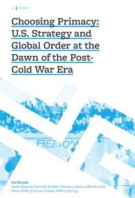 US Strategy and Global Order at the Dawn of the Post- Cold War