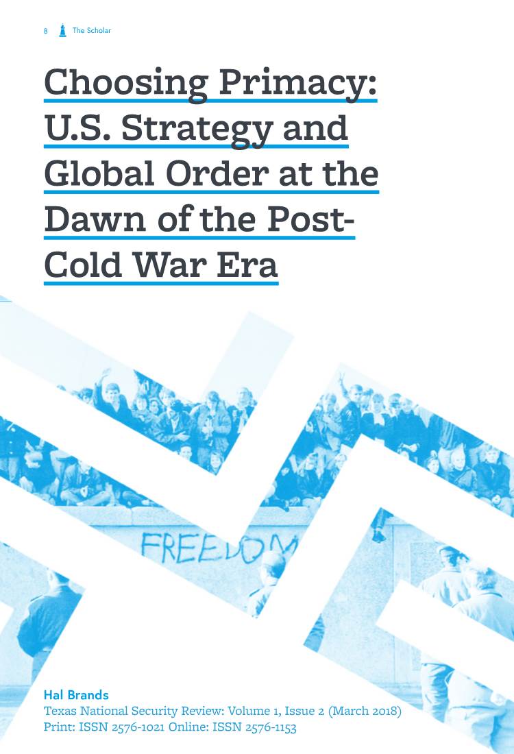 US Strategy and Global Order at the Dawn of the Post- Cold War
