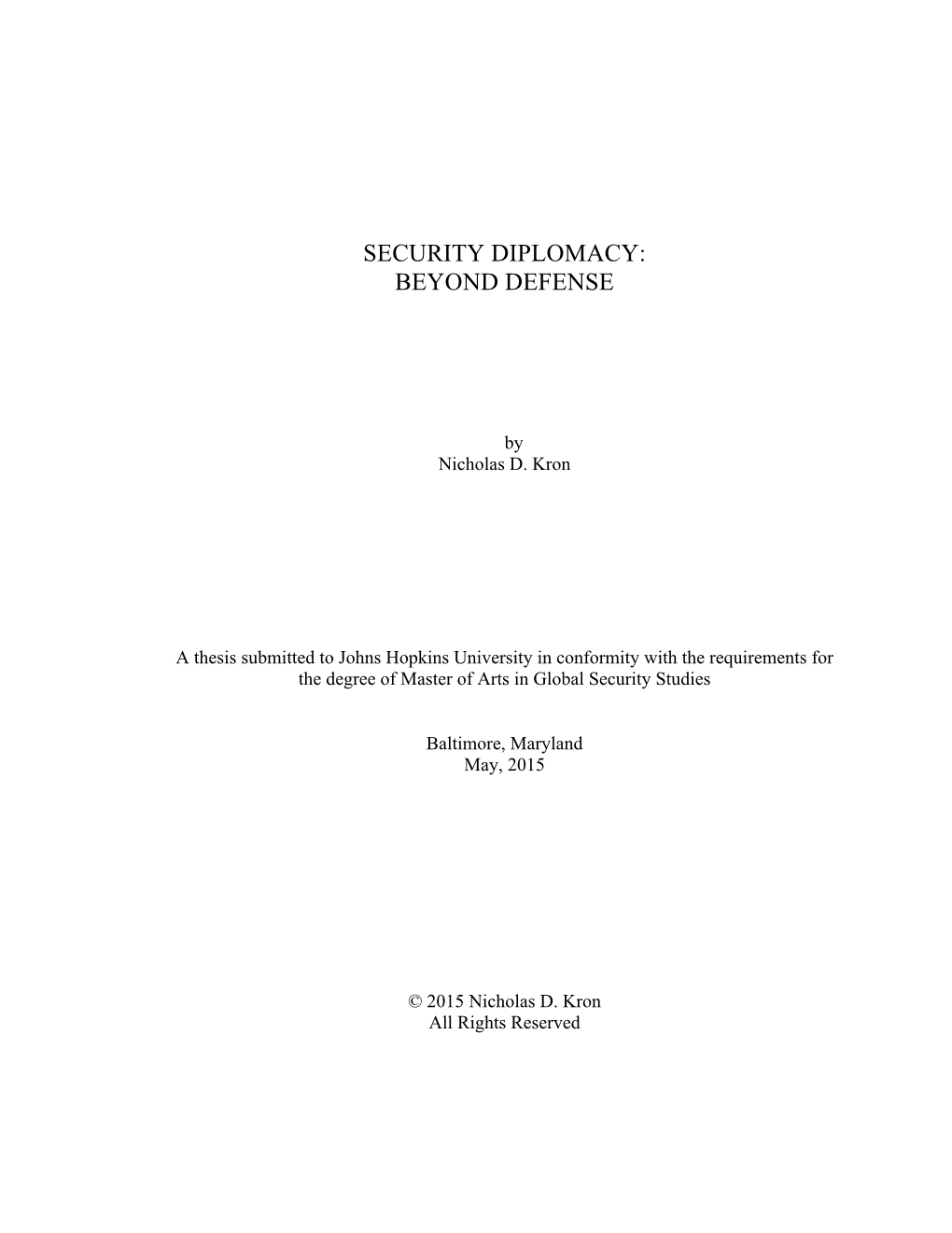 Security Diplomacy: Beyond Defense