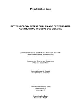 Biotechnology Research in an Age of Terrorism: Confronting the Dual Use Dilemma
