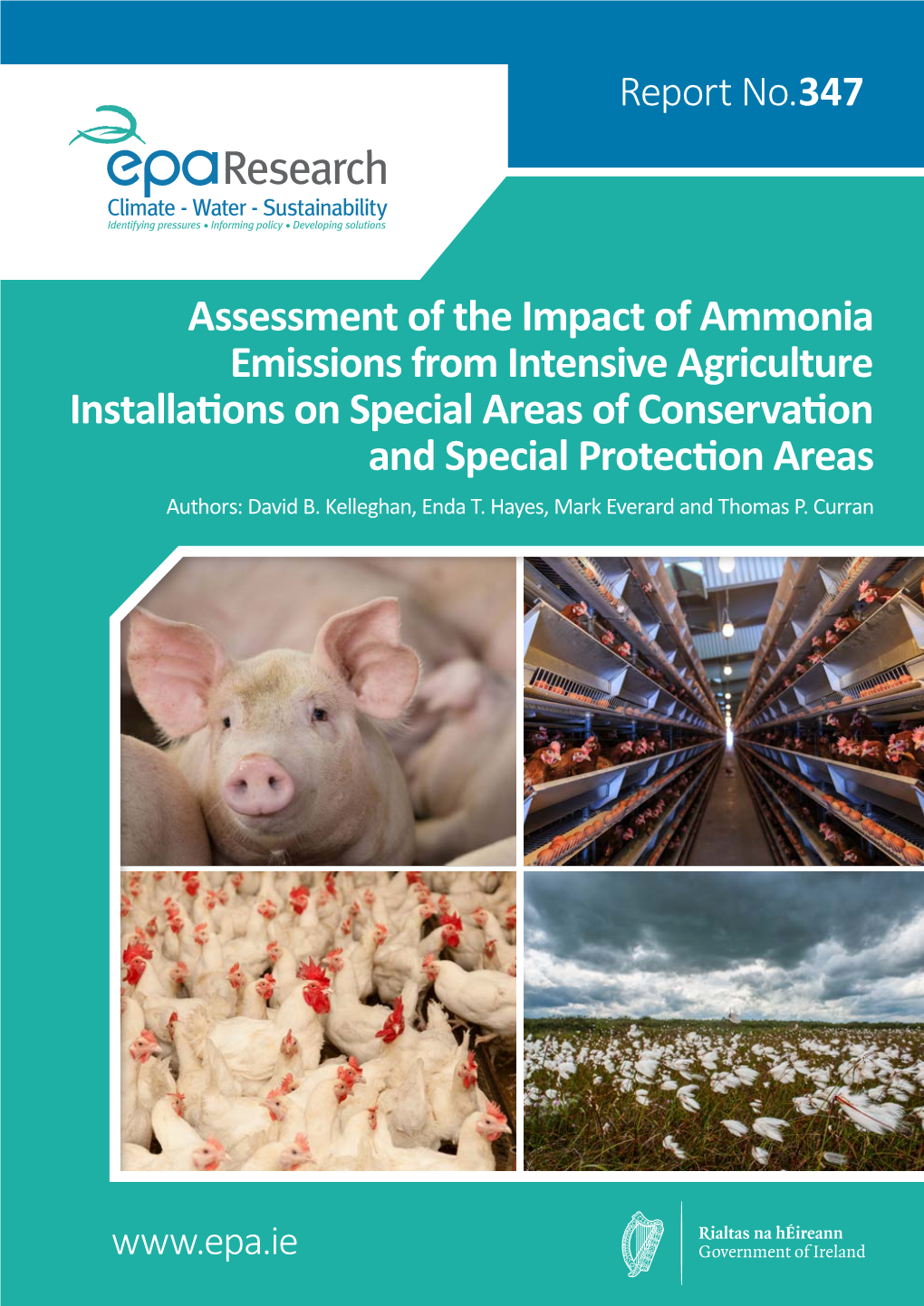 Assessment of the Impact of Ammonia Emissions from Intensive Agriculture Installations on Special Areas of Conservation and Special Protection Areas Authors: David B