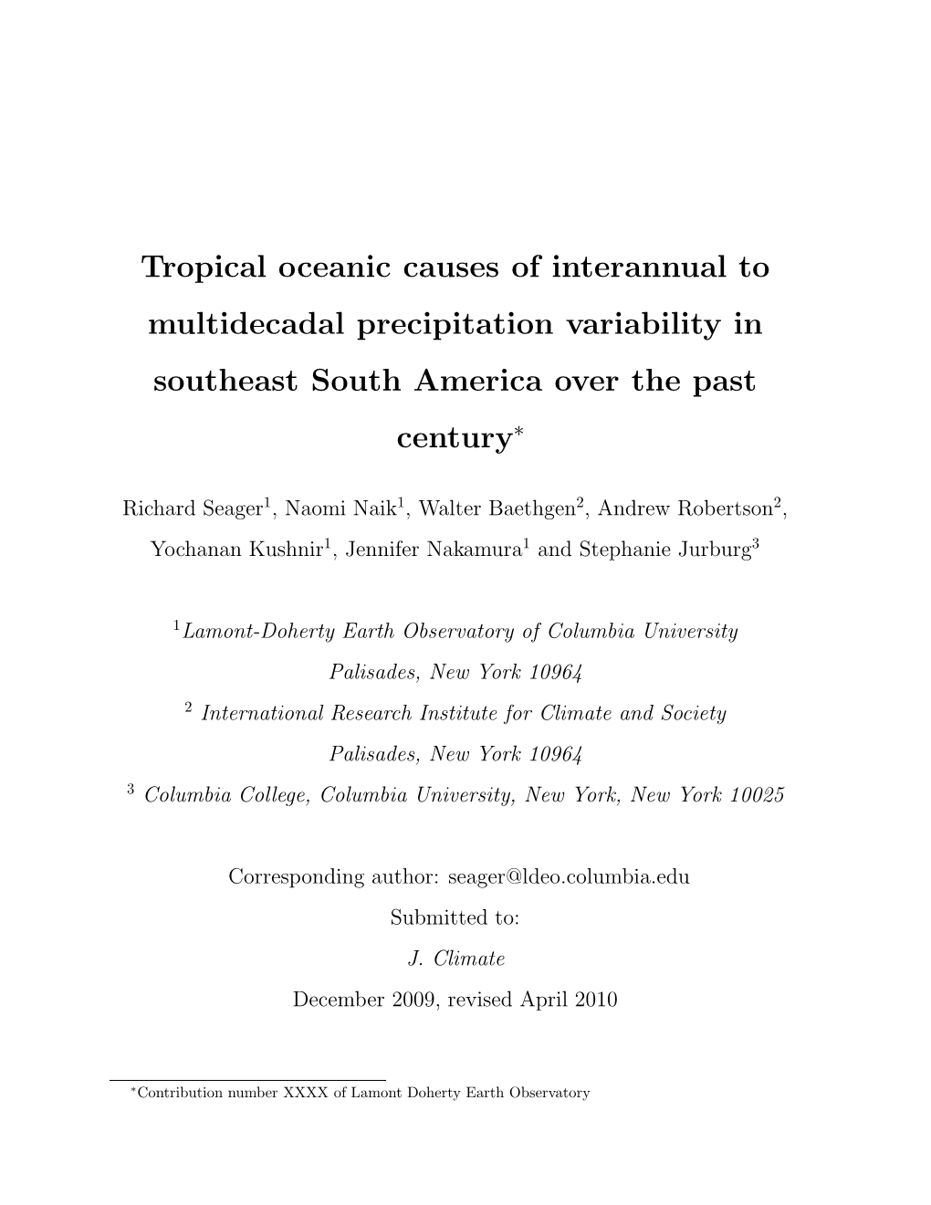 Tropical Oceanic Causes of Interannual to Multidecadal Precipitation Variability in Southeast South America Over the Past Century∗