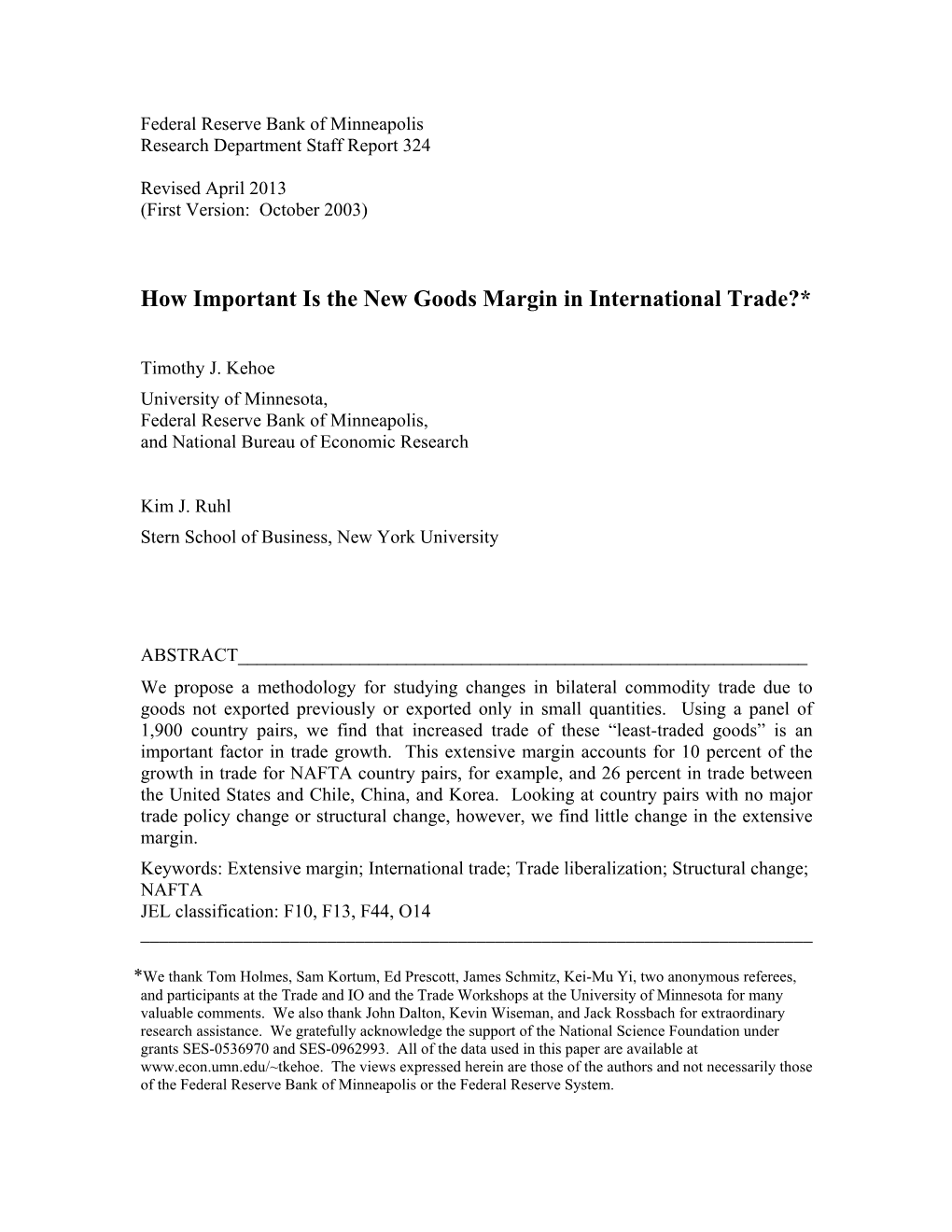 How Important Is the New Goods Margin in International Trade?*