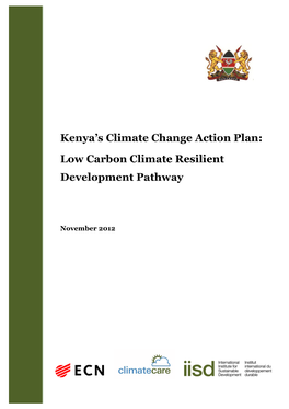 Kenya's Climate Change Action Plan: Low Carbon Climate Resilient