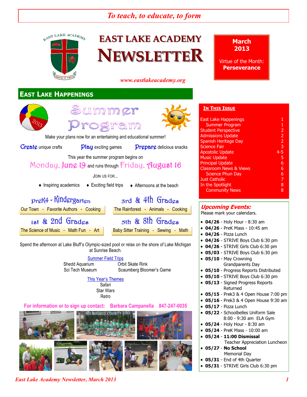 Newsletter, March 2013 1 to Teach, to Educate, to Form