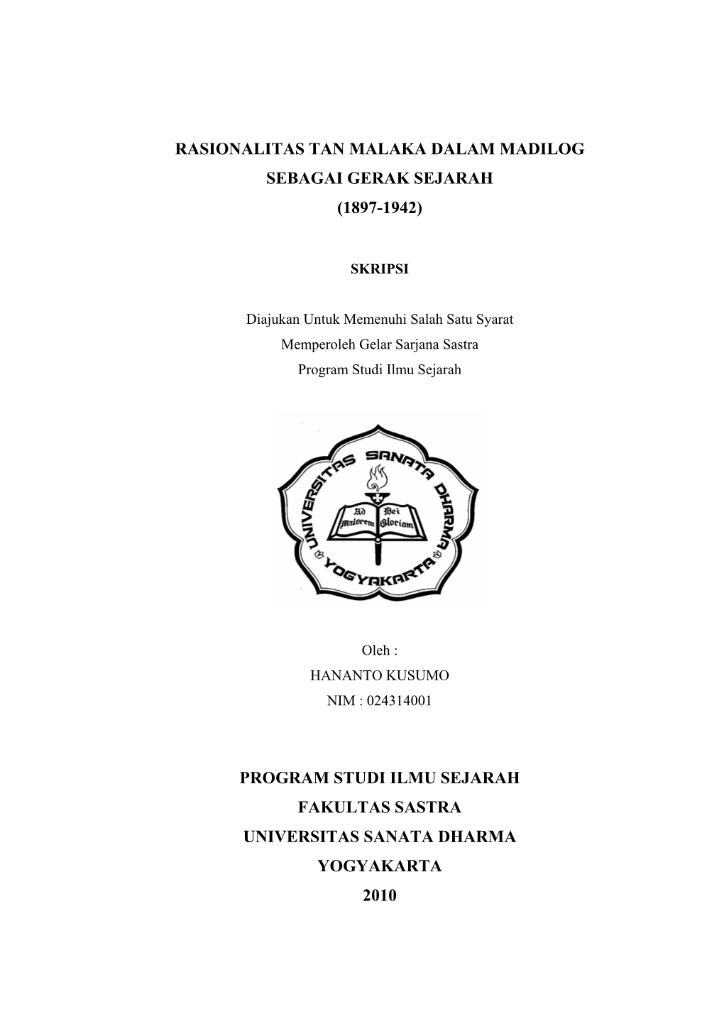 Rasionalitas Tan Malaka Dalam Madilog Sebagai Gerak Sejarah (1897-1942)