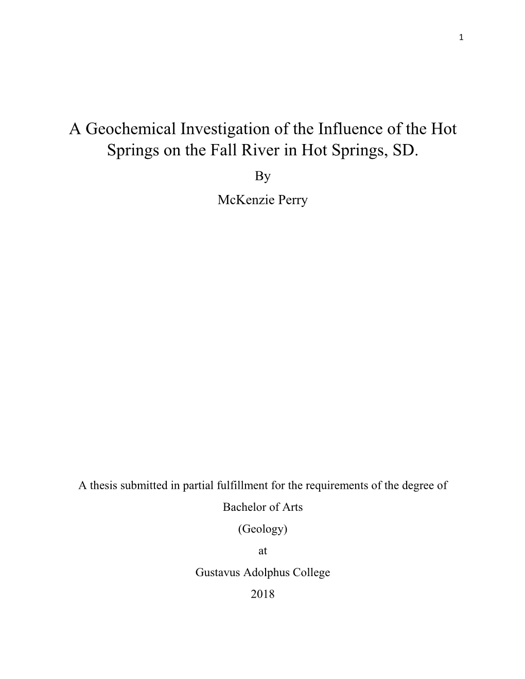 A Geochemical Investigation of the Influence of the Hot Springs on the Fall River in Hot Springs, SD