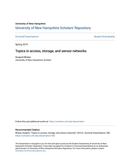 Topics in Access, Storage, and Sensor Networks