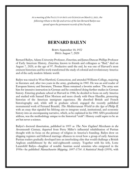 Bernard Bailyn Was Spread Upon the Permanent Records of the Faculty