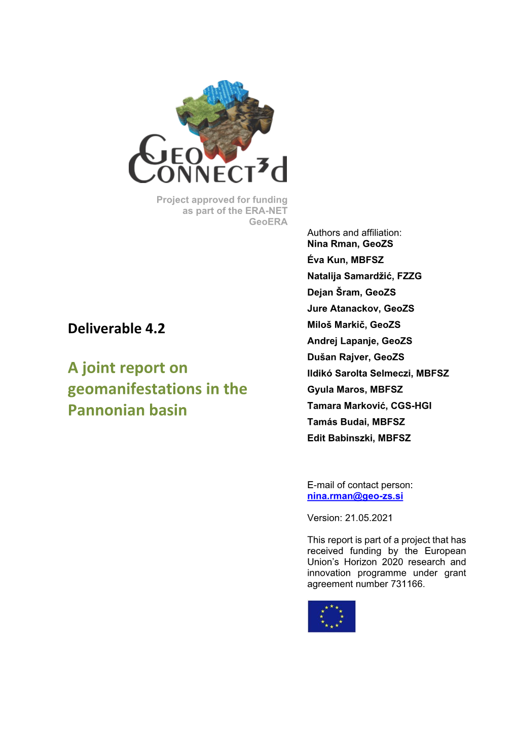 A Joint Report on Geomanifestations in the Pannonian Basin