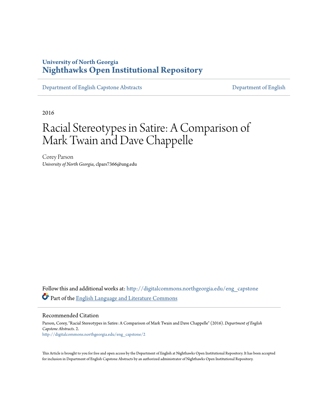 Racial Stereotypes in Satire: a Comparison of Mark Twain and Dave Chappelle Corey Parson University of North Georgia, Clpars7366@Ung.Edu