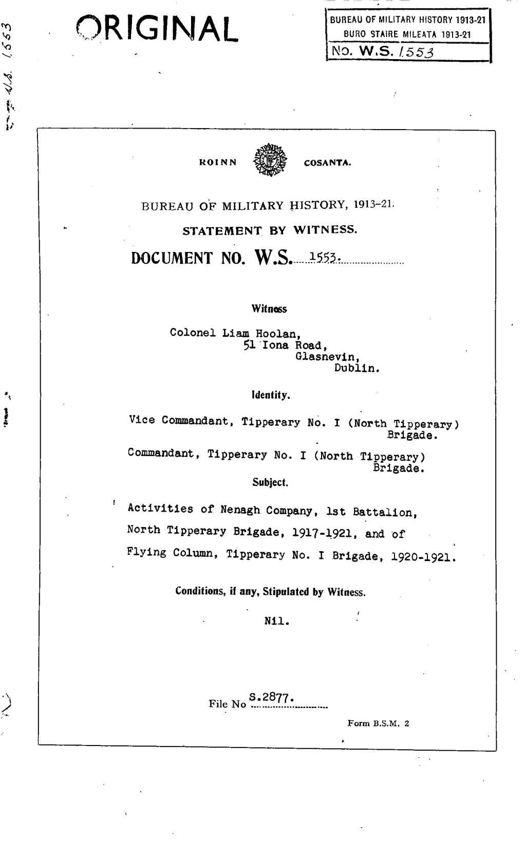 ROINN COSANTA. BUREAU of MILITARY HISTORY, 1913-21. STATEMENT by WITNESS. DOCUMENT NO. W.S. 5.55 Witness Colonel Liam Hoolan, 51
