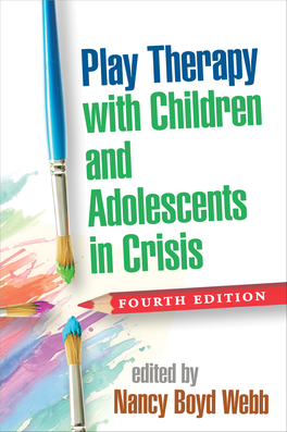 Play Therapy with Children and Adolescents in Crisis