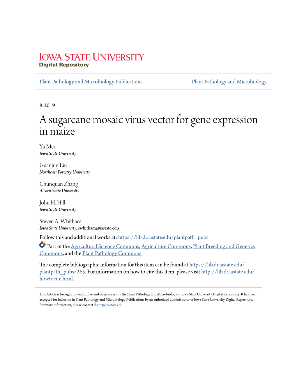 A Sugarcane Mosaic Virus Vector for Gene Expression in Maize Yu Mei Iowa State University