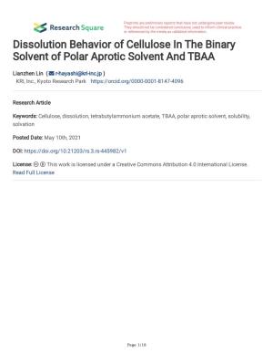 Dissolution Behavior of Cellulose in the Binary Solvent of Polar Aprotic Solvent and TBAA