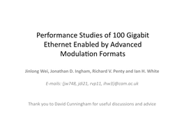 Performance Studies of 100 Gigabit Ethernet Enabled by Advanced Modula�On Formats