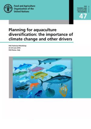 The Importance of Climate Change and Other Drivers Planning for Aquaculture