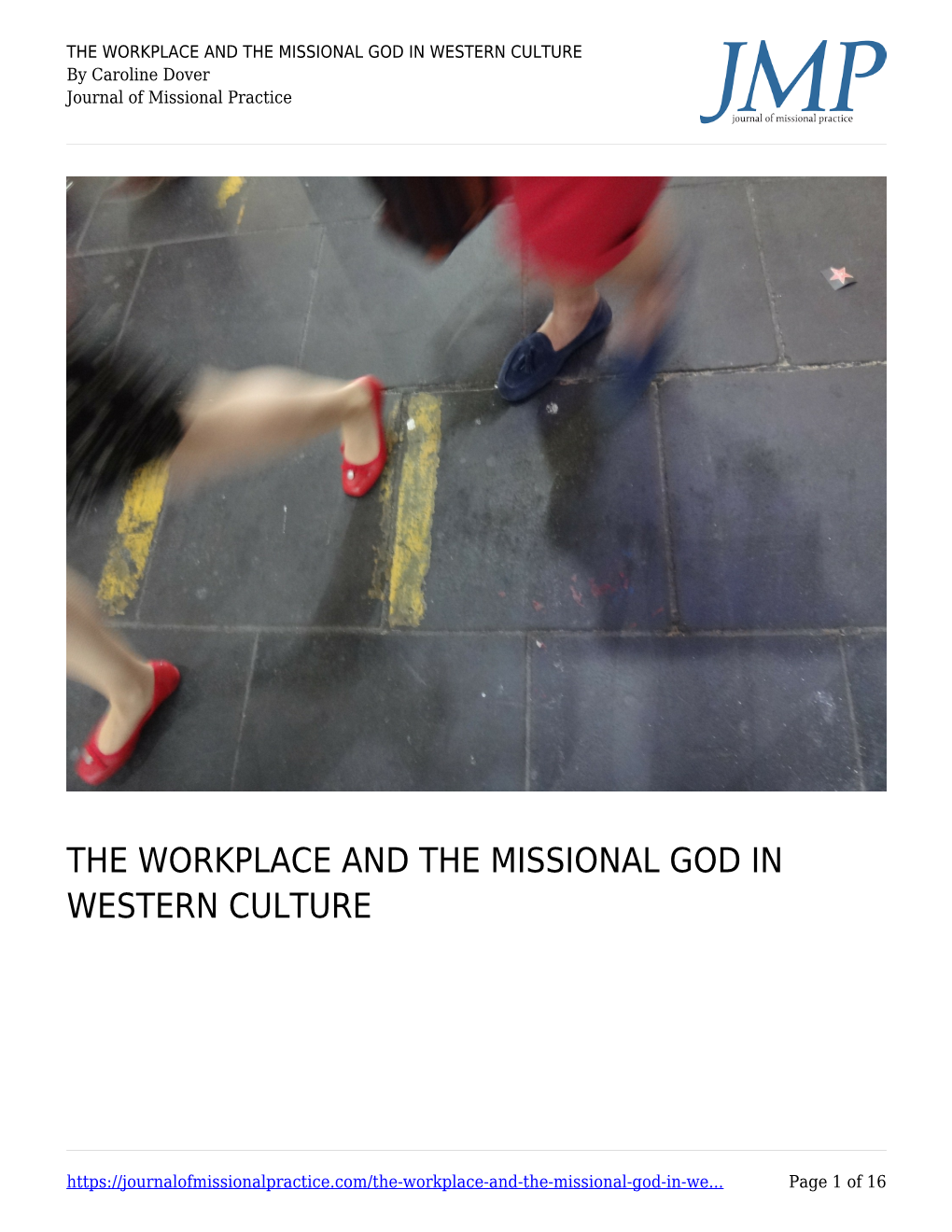 THE WORKPLACE and the MISSIONAL GOD in WESTERN CULTURE by Caroline Dover Journal of Missional Practice