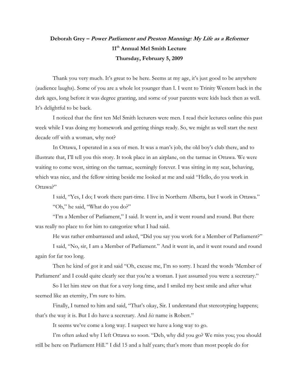 Deborah Grey – Power Parliament and Preston Manning: My Life As a Reformer 11Th Annual Mel Smith Lecture Thursday, February 5, 2009