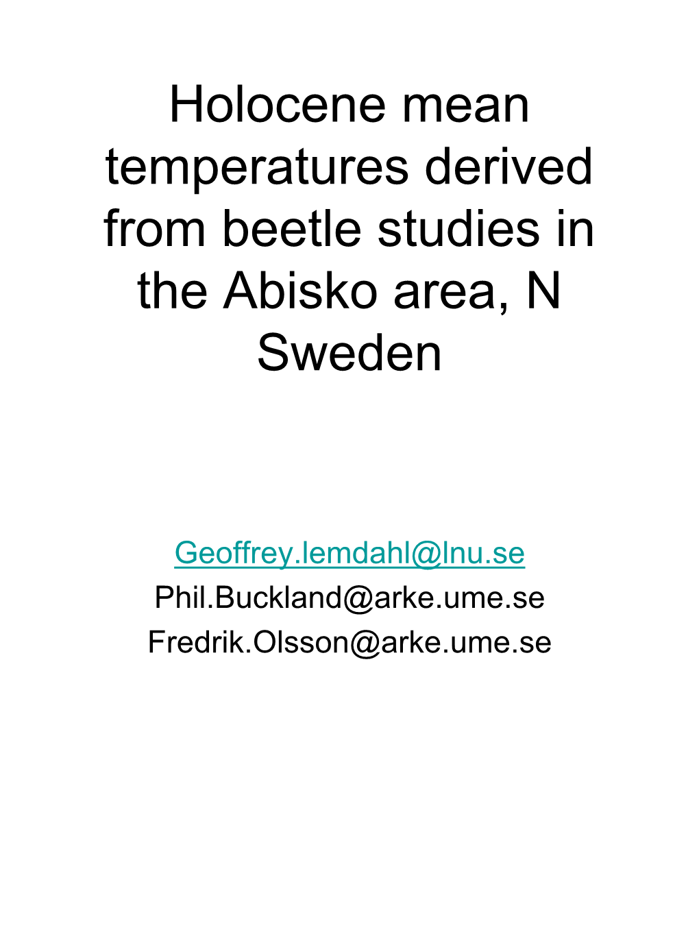 Etle Studies in the Abisko Area, N Sweden